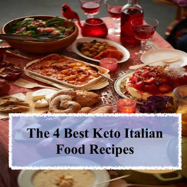 The 4 Best Keto Italian Food Recipes